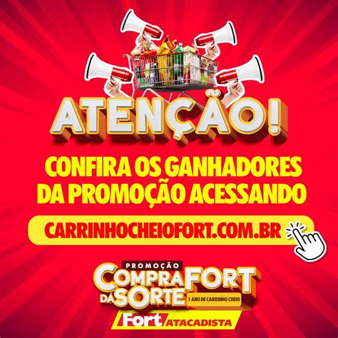 carrinho cheio forte|RESULTADO DOS GANHADORES COMPRA FORT。